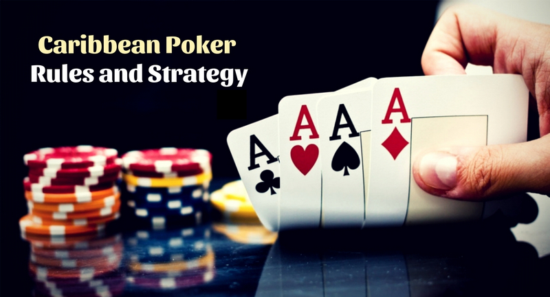 Caribbean Poker_ Rules and Strategy